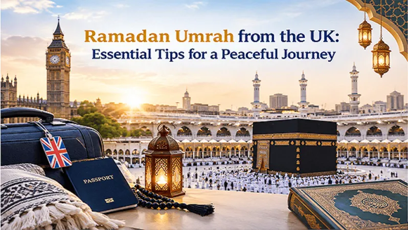 Ramadan Umrah Packages UK 